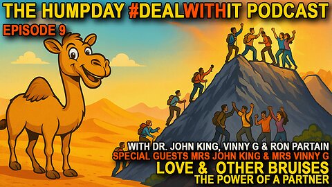 Hump Day Podcast | Episode 9 - Love & Other Bruises, The Power of a Partner