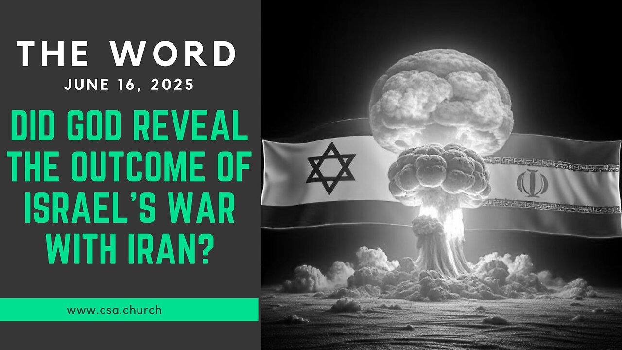 Did God reveal the outcome of Israel's war with Iran?