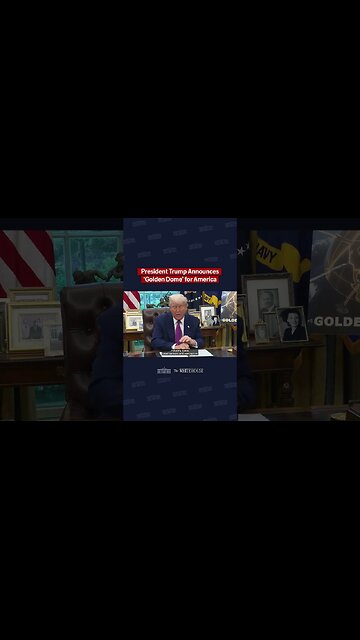 BREAKING: President Trump announces the 'Golden Dome'