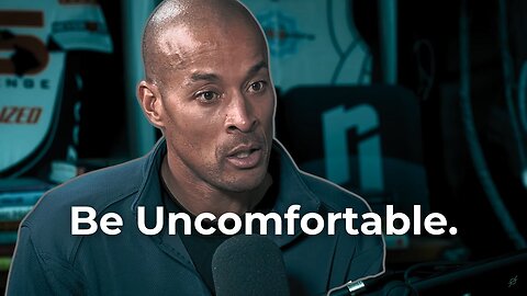 'To Grow, You Must Suffer' - David Goggins