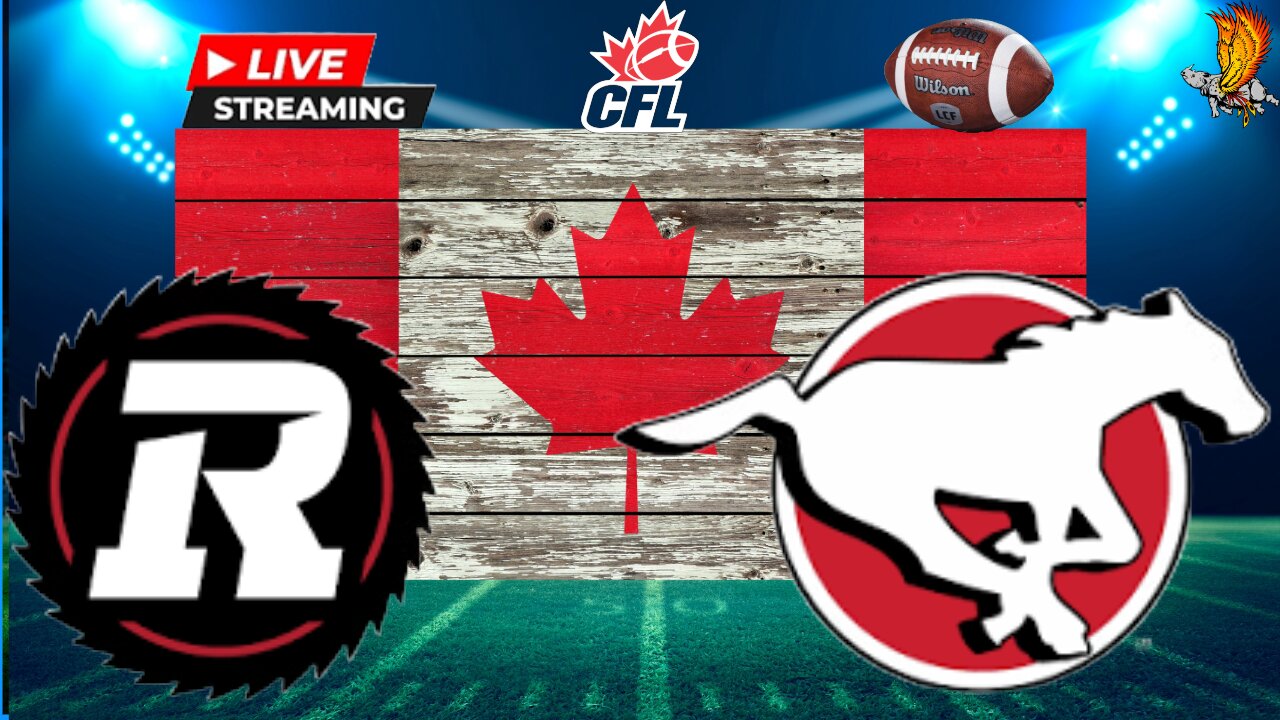 Ottawa Redblacks vs Calgary Stampeders CFL LIVE Watch Party and Play by Play