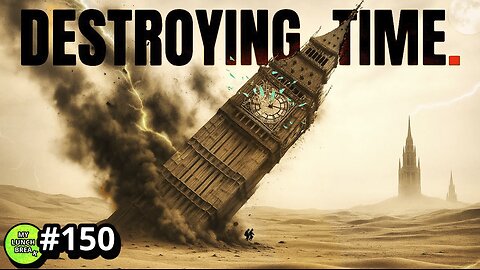 Destroying Time.