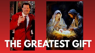 The Greatest Gift: The Birth of Christ and Joseph's Role