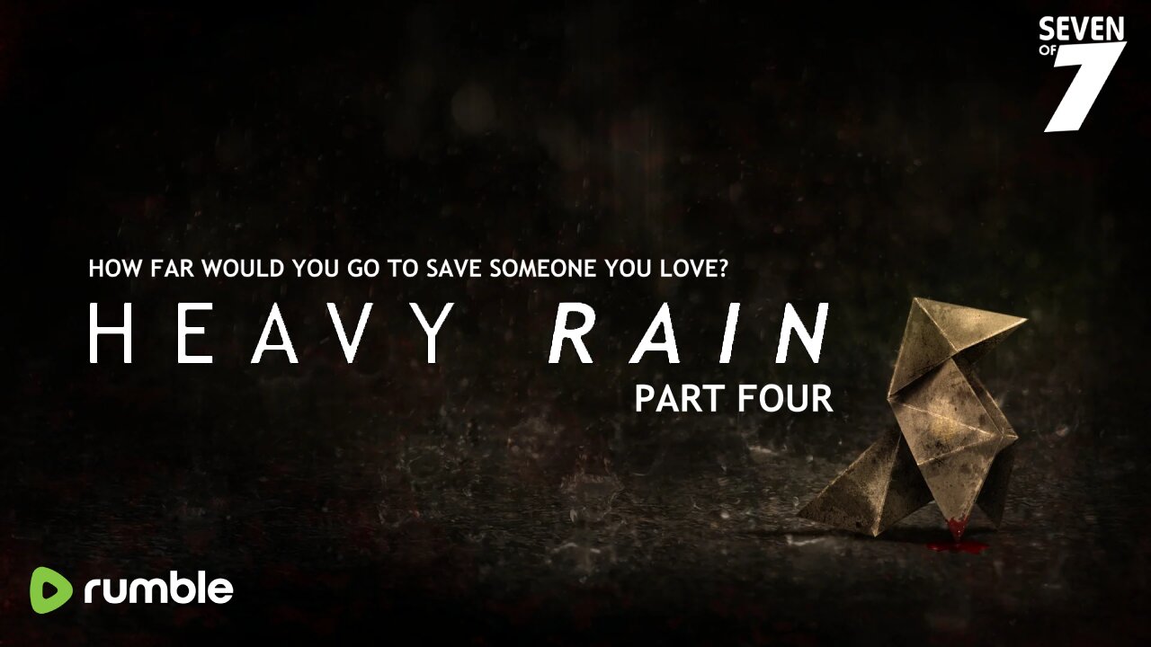 Heavy Rain: Part Four (PS4)