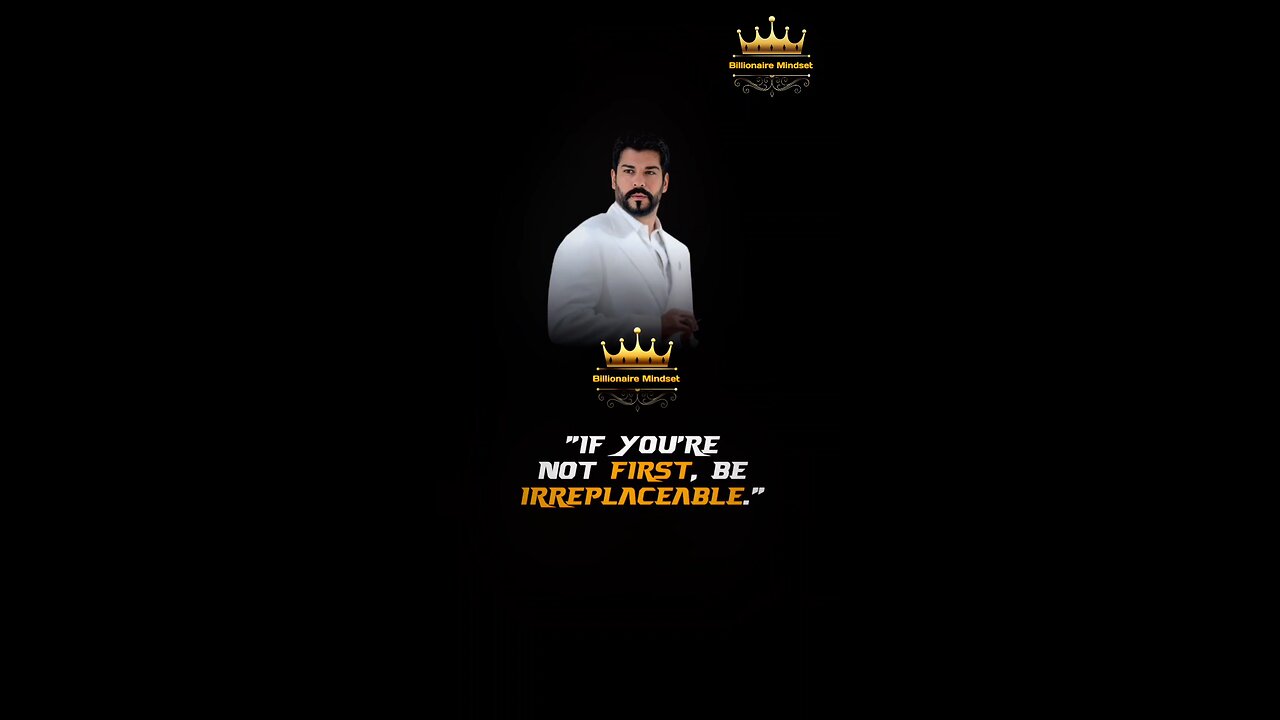 The Billionaire Mindset: Be Irreplaceable