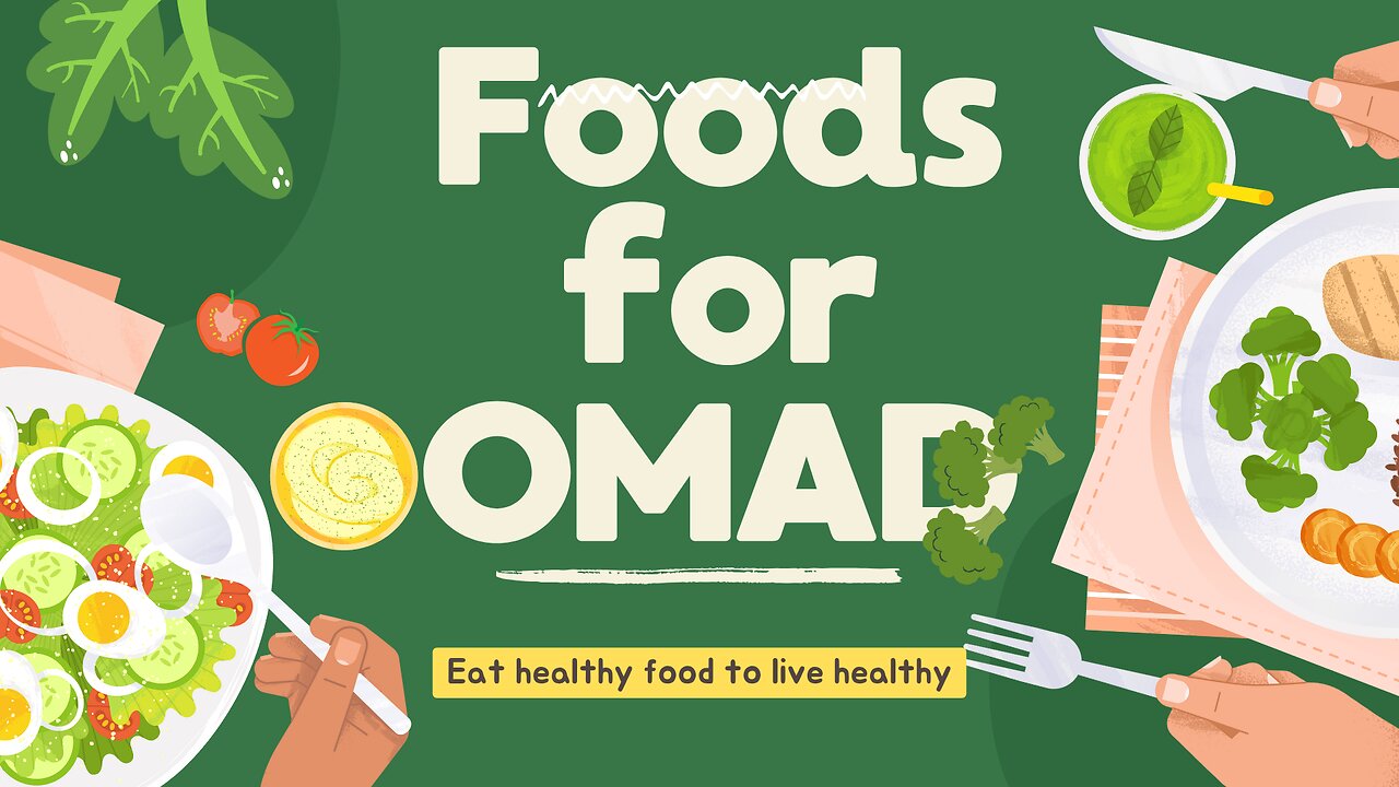 Great foods for OMAD dieting