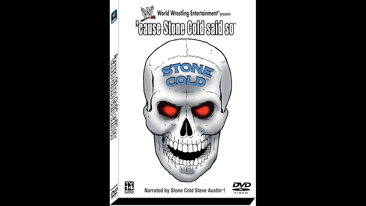WWE "Cause Stone Cold Said So!" - 2003