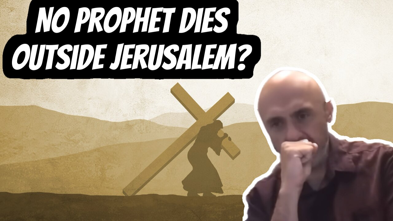 What did Jesus mean by NO Prophet DIES Outside of Jerusalem? | Sam Shamoun