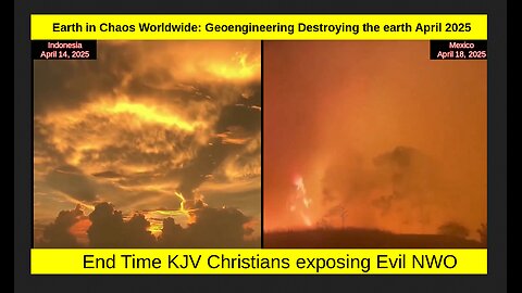 Earth in Chaos Worldwide: Geoengineering Destroying the earth April 2025