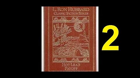 Hot Lead Payoff, chapters 4 to 7