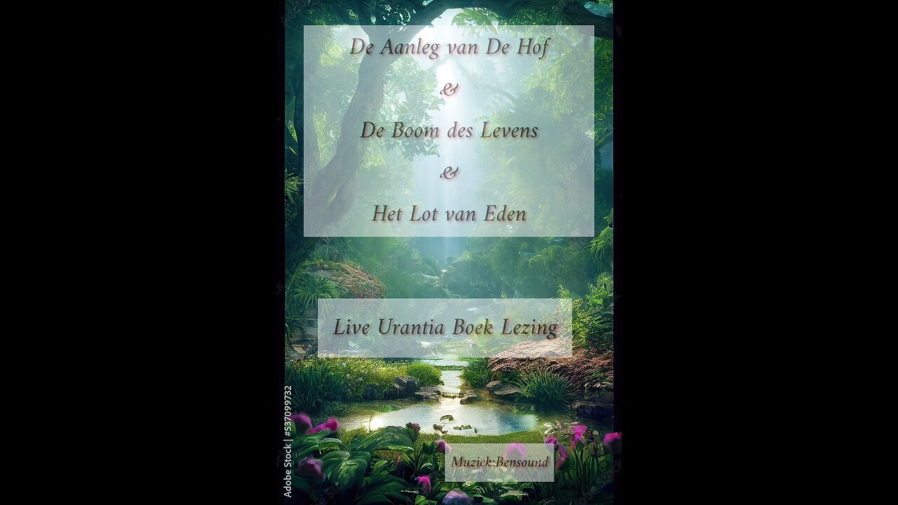 De Aanleg van De Hof van Eden