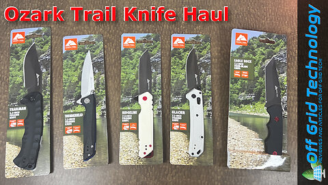 Ozark Trail Knife Haul from Walmart | Offgrid Technology