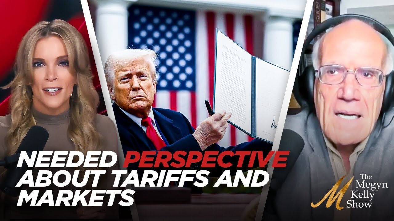 Take a Deep Breath and Get Some Perspective on Trump's Tariffs- Megyn Kelly with VDH