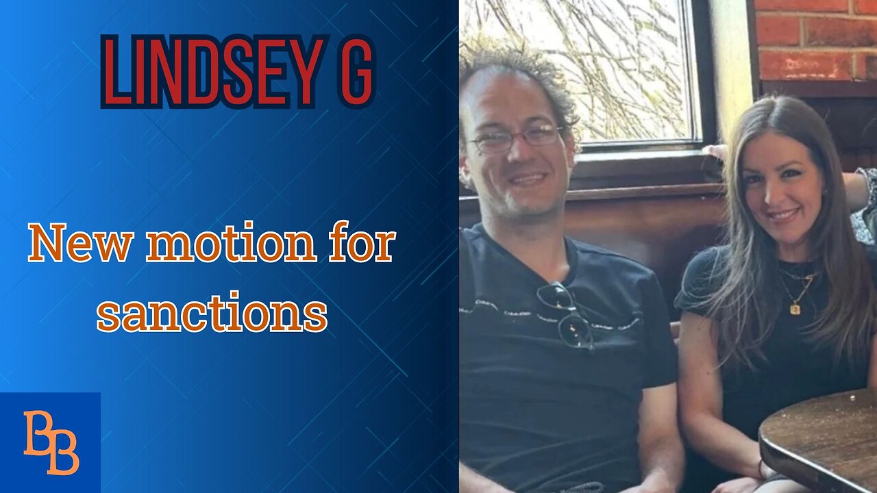 Lindsey G, New motion for sanctions