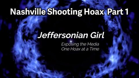 [Mar 29, 2023] Nashville Shooting Hoax Part 1 [DITRH]