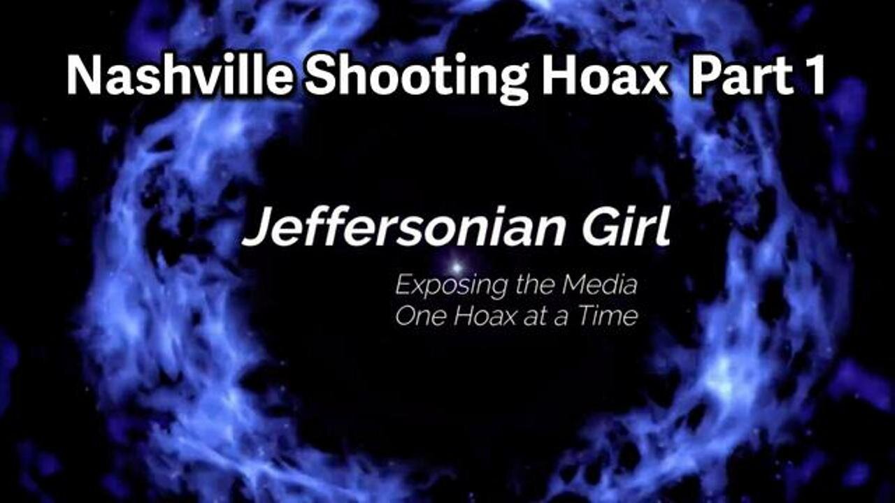 [Mar 29, 2023] Nashville Shooting Hoax Part 1 [DITRH]