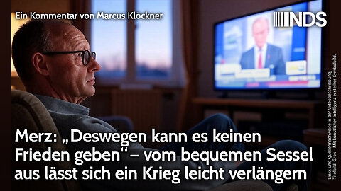 Merz: „Deswegen kann es keinen Frieden geben“ – vom Sessel aus lässt sich Krieg leicht verlängern