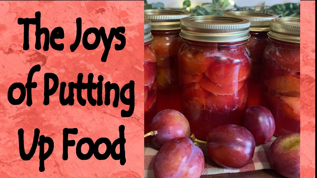 The Joys of Putting Up Food