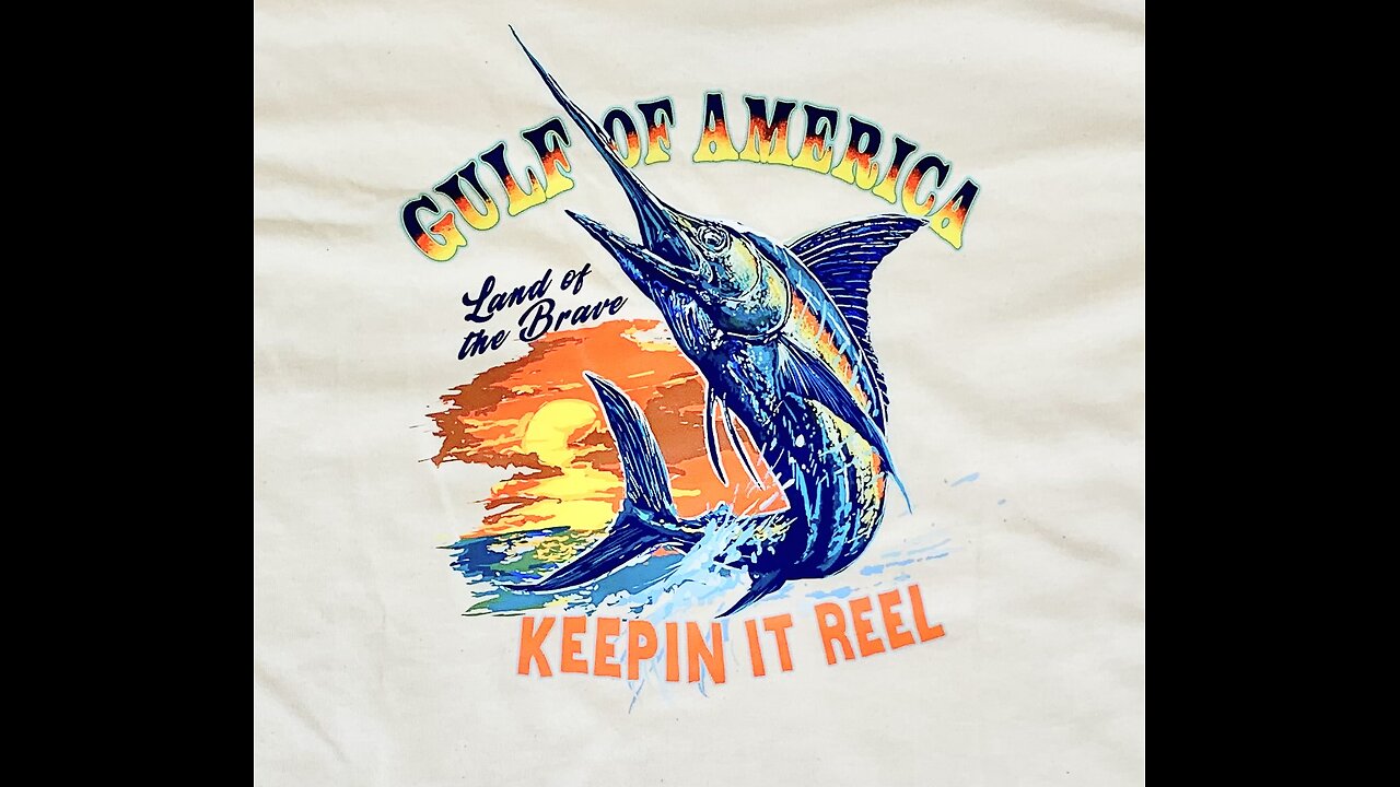 Gulf of America: Keepin it Reel