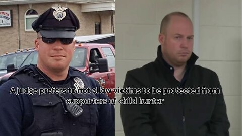 Judge overturns conviction of child hunting cop for very questionable reasons