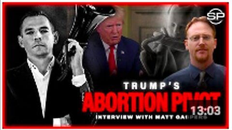 Trump Pivots To Support Baby Murder - Abortion Is Sacrament Of Satan