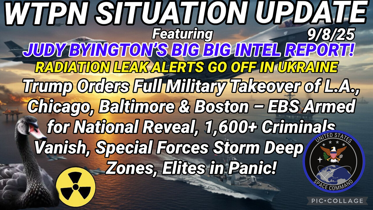 WTPN ~ Judy Byington ~ Situation Update ~ 9-8-25 ~ Trump Return ~ Restored Republic via a GCR