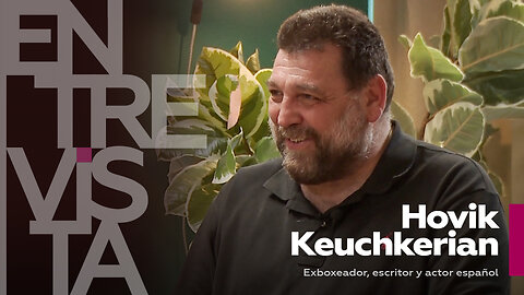 Hovik Keuchkerian: "No sería el 80 % de actor de lo que soy si no hubiese sido boxeador"