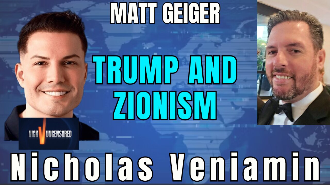 Is Trump Really Pro-Israel? Matt Geiger Breaks It Down with Nicholas Veniamin