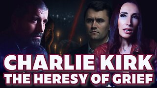 Charlie Kirk's Assassination: The Heresy of Weaponized Grief & The Call for Civil War | Ep 46