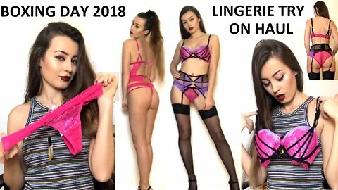 BOXING DAY | LINGERIE TRY ON HAUL