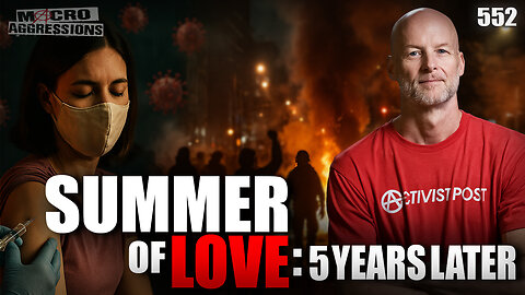 #552: Summer Of Love: Five Years Later
