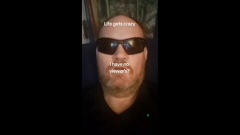 I have no views?