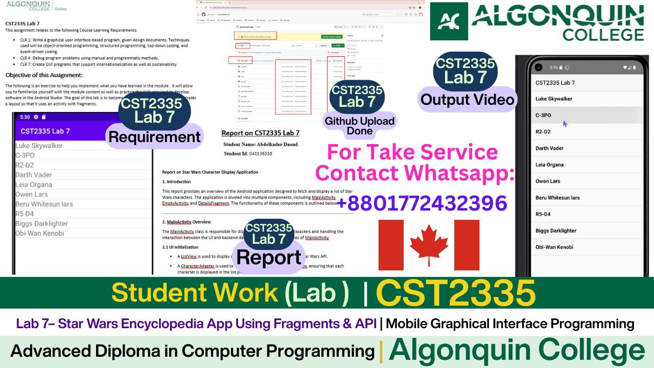 Client Work (Lab)| CST2335 Lab 7 – Star Wars App Using Fragments & API | Algonquin College