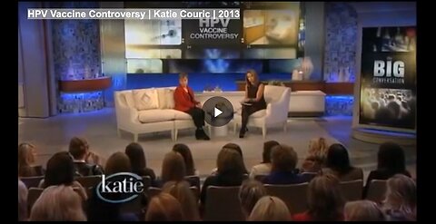 "2013 Katie Couric: Controversy Surrounding HPV Vaccine"