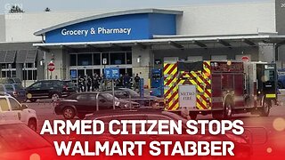 Traverse City Walmart Stabbing Stopped by Armed Citizen