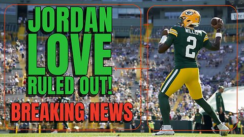🚨 SHOCKING UPDATE: Jordan Love Ruled Out vs Ravens | Packers’ Game Plan Changes