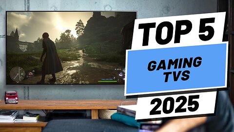 Top 5 BEST Gaming TVs in 2025