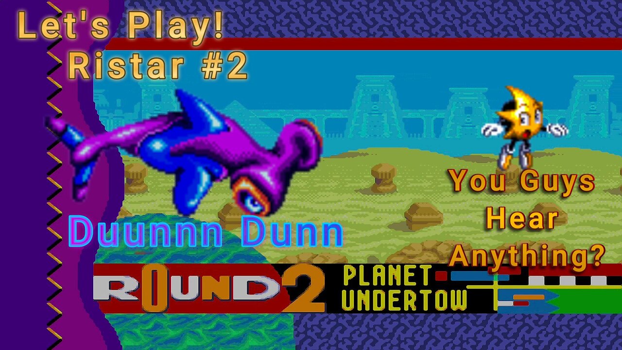 Let's Play! Ristar Part 2! Going Down Under!