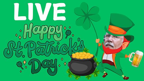 It's St Patrick's Day! And Freds Drunk Calling SCAMMERS!