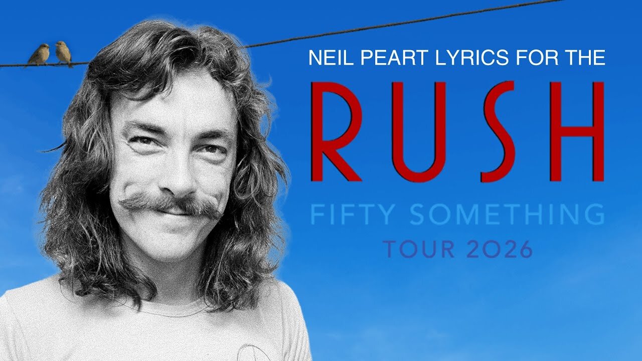 Rush Lyrics & The Fifty Something Tour - The Wisdom of Neil Peart