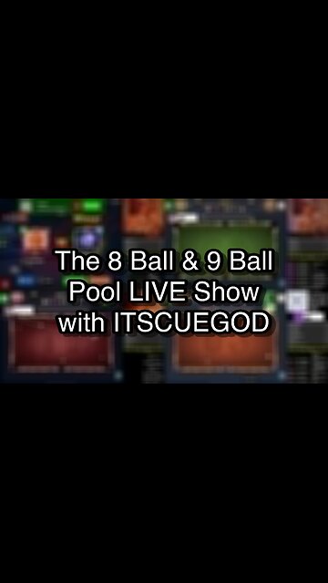 The 8 Ball & 9 Ball Pool LIVE Show with ITSCUEGOD