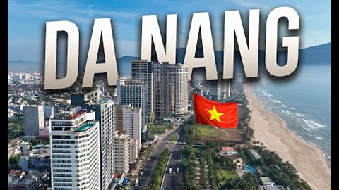 DA NANG - The Best City in Vietnam for Expats
