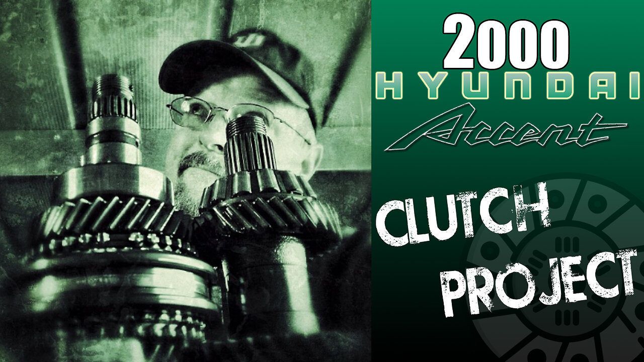 2000 Hyundai Accent Clutch Project E1