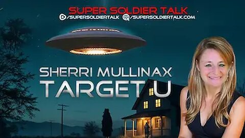 Super Soldier Talk - Sherri Mullinax – TARGET U