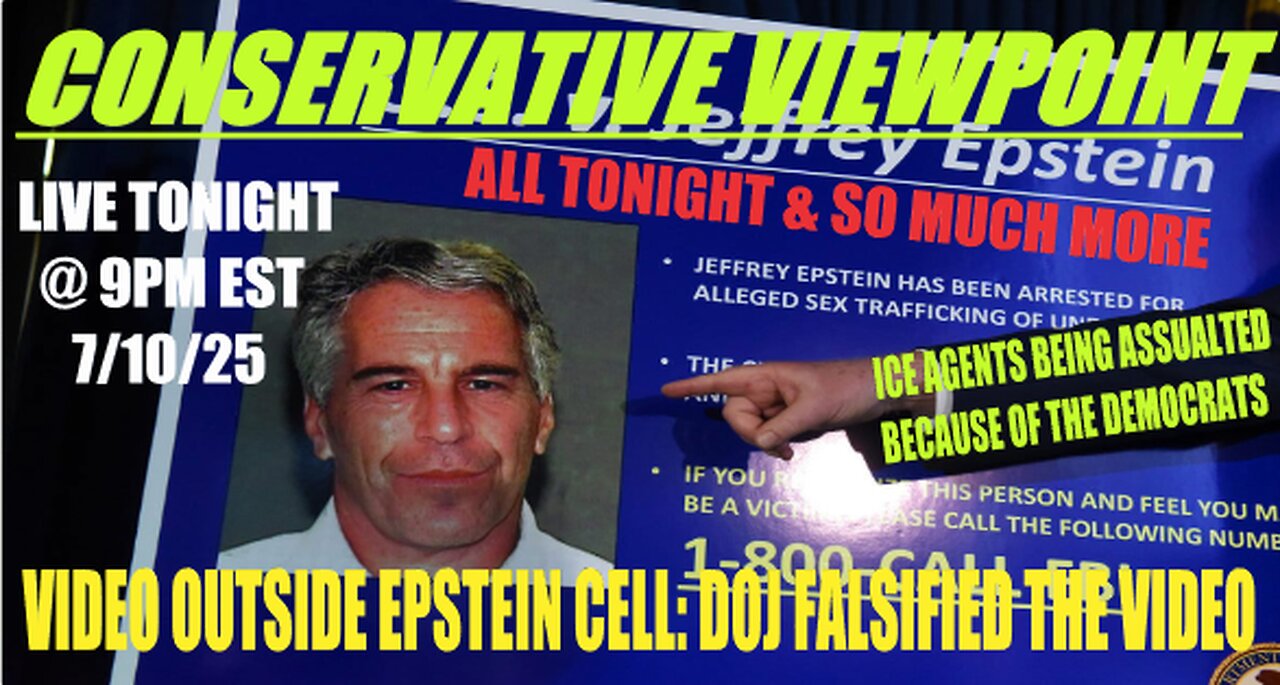 TONIGHT @ 9PM EST. ON THE CONSERVATIVE VIEWPOINT: MASSIVE UPDATE ON EPSTEIN (VIDEO)