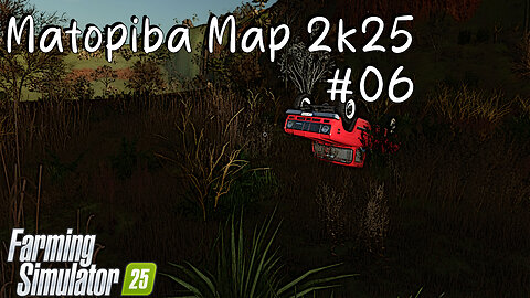 Matopiba Map 2K25 | #06 | Farming Simulator 25