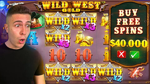 $40,000 Bonus Buy on WILD WEST GOLD ⭐ (40K Bonus Buy Series #05)