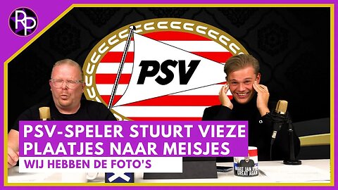 RP068 - PSV-speler stuurt vieze foto's naar meisjes & Jan Roos boos op Jade Anna