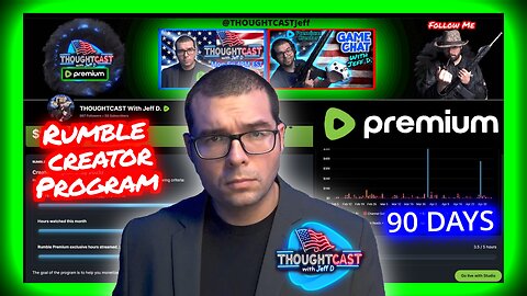 90 days in the Rumble Creator Program. The Good, the Bad, & the Earnings