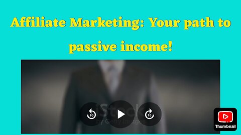Affiliate Marketing: Your path to passive income!
